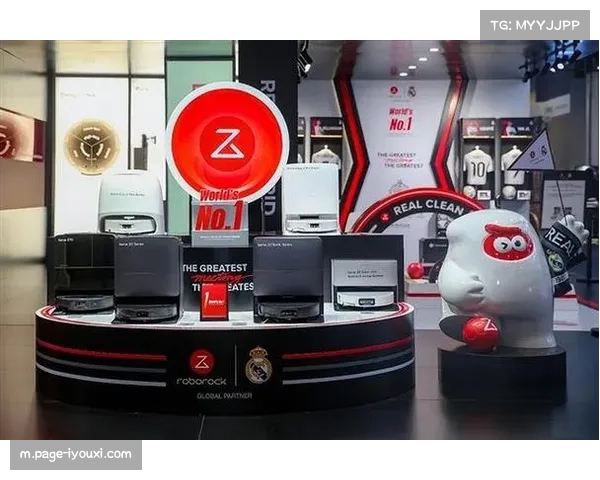 石头科技与皇马达成全球合作中国品牌西甲商业版图再扩军